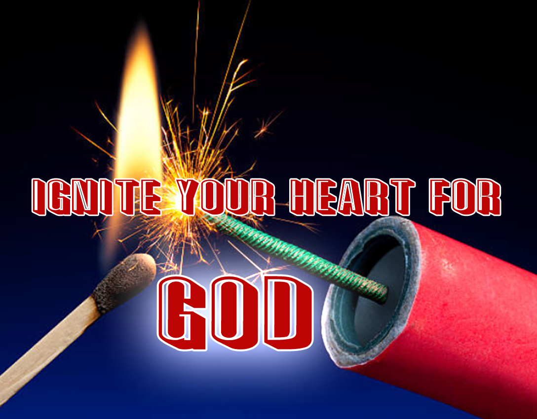 Heart For God? Ignite Your Heart For God! Lance McClintock