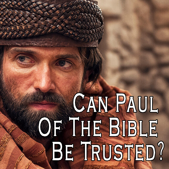 Can Paul Be Trusted